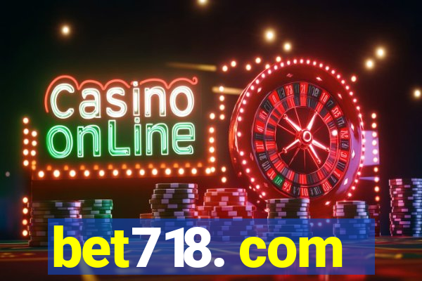 bet718. com